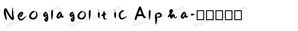 Neoglagolitic Alpha字体转换